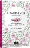 Hamid-i Veli (Somuncu Baba) Hacı Bayram-ı Veli Taceddin-i Veli ve Evradları
