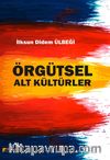 Örgütsel Alt Kültürler