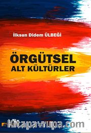 Örgütsel Alt Kültürler