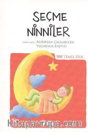 Seçme Ninniler / 100 Temel Eser