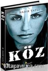 Engerek Projesi: Köz