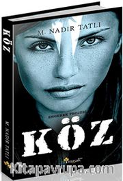Engerek Projesi: Köz