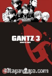 Gantz / Cilt 3