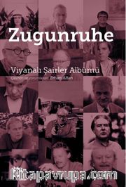 Zugunruhe: Viyanalı Şairler Albümü
