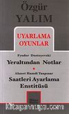 Uyarlama Oyunlar / Yeraltından Notlar - Saatleri Ayarlama Enstitüsü