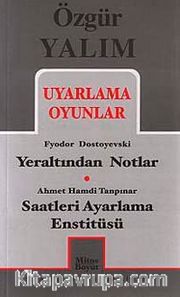 Uyarlama Oyunlar / Yeraltından Notlar - Saatleri Ayarlama Enstitüsü