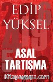 Asal Tartışma