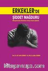 Erkekler'de Şiddet Mağduru  