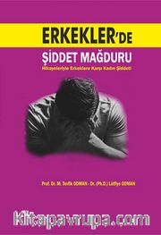 Erkekler'de Şiddet Mağduru  