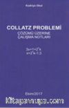 Collatz Problemi Çözümü Üzerine Çalışma Notları