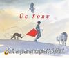 Üç Soru