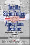 İngiliz Sicimi’nden Amerikan Bezi’ne & Bugünlere Nasıl Geldik? (1914-1980)