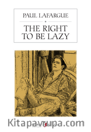 The Right To Be Lazy