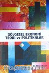 Bölgesel Ekonomi Teori ve Politikalar