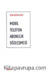 Mobil Telefon Abonelik Sözleşmesi