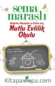 Mutlu Evlilik Okulu <br /> Bekarlar, Nişanlılar ve Evliler İçin
