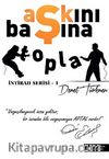 Aşkını Başına Topla / İntibah Serisi -1