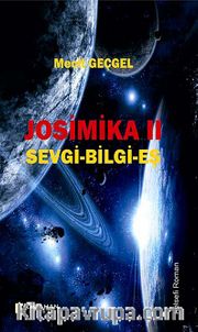 Josimika II <br /> Sevgi - Bilgi - Eş