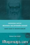 Erzurumlu Hattat Mustafa Necatüddin Efendi Hayatı Sanatı ve Manzum Eserleri