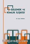 Gelenek ve Kimlik İlişkisi
