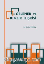 Gelenek ve Kimlik İlişkisi