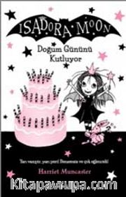 Isadora Moon Doğum Gününü Kutluyor
