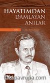 Hayatımdan Damlayan Anılar