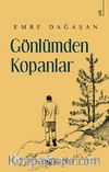 Gönlümden Kopanlar