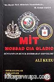 MİT - MOSSAD - CIA - GLADIO / Dünyanın En Büyük İstihbarat Servisleri