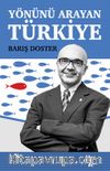Yönünü Arayan Türkiye