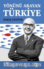 Yönünü Arayan Türkiye