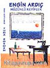Hüzünlü Keyifler (kaset)