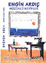 Hüzünlü Keyifler (kaset)