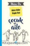 Çocuk ve Aile / Ailelere Rehber Kitaplar Dizisi