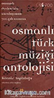 Osmanlı Türk Müziği Antolojisi<br />4 CD 1 Kitap