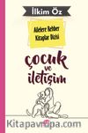 Çocuk ve İletişim / Ailelere Rehber Kitaplar Dizisi