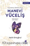 Yaşanmış Örneklerle Manevi Yüceliş