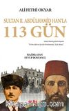 Sultan II. Abdülhamid Han’la 113 Gün 
