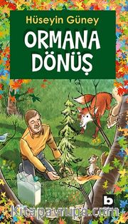 Ormana Dönüş