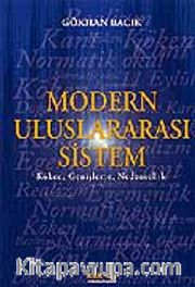 Modern Uluslararası Sistem / Köken, Genişleme, Nedensellik