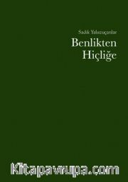 Benlikten Hiçliğe