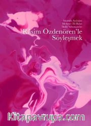 Rasim Özdenören’le Söyleşmek