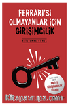 Ferrari’si Olmayanlar için Girişimcilik