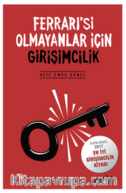 Ferrari’si Olmayanlar için Girişimcilik