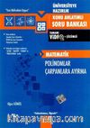 Üniversiteye Hazırlık Matematik Polinomlar Çarpanlara Ayırma Konu Anlatımlı Soru Bankası