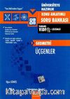 Üniversiteye Hazırlık Geometri Üçgenler Konu Anlatımlı Soru Bankası 