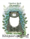 Unutkan Kedi Dombili 