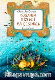 Doğanın Gizemli Bahçesinden