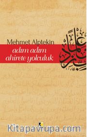 Adım Adım Ahirete Yolculuk