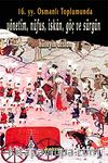 16. Yy. Osmanlı Toplumunda Yönetim, Nüfus, İskan, Göç ve Sürgün